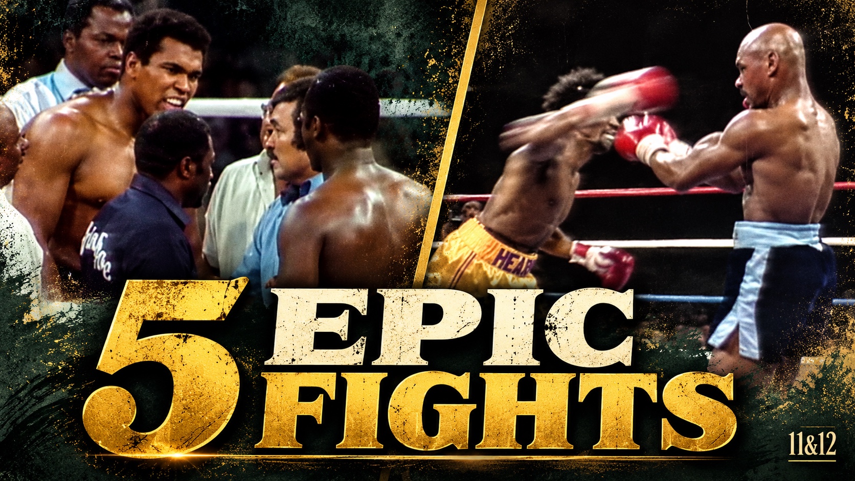 The 5 Most Epic Boxing Fights of All Time